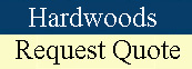 Request quote for hardwoods